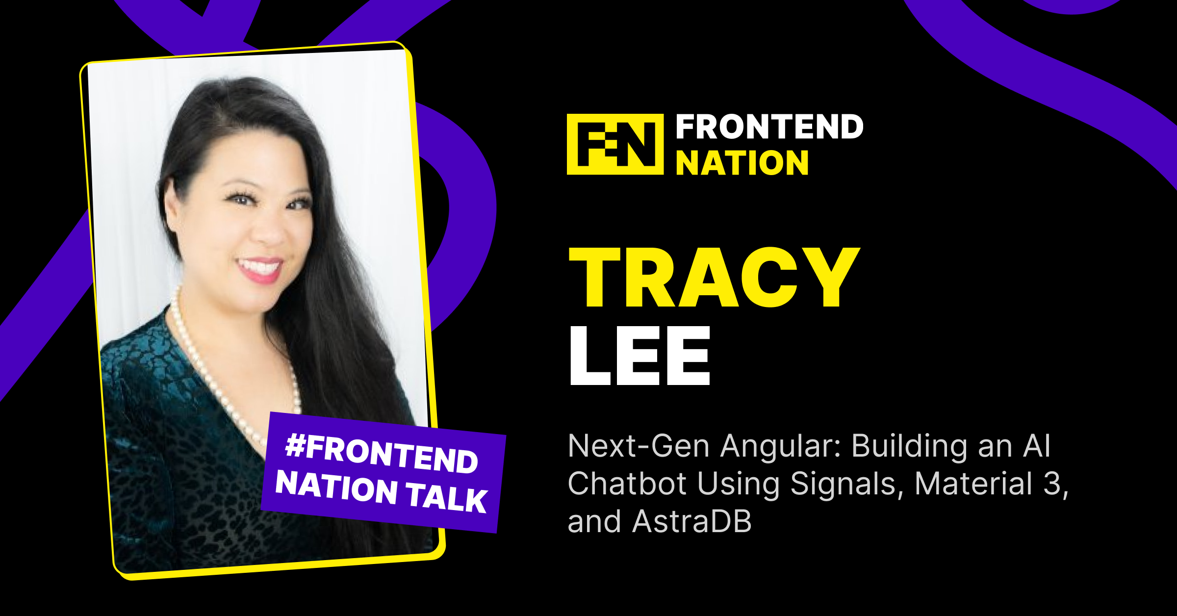 Unlock the Power of Angular 18: Insights from Tracy Lee at Frontend Nation 2024